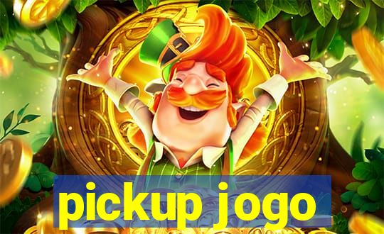 pickup jogo